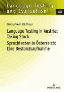 Language Testing in Austria: Taking Stock / Sprachtesten in Österreich: Eine Bestandsaufnahme