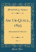 Am Ur-Quell, 1893, Vol. 4