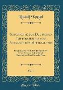 Geschichte der Deutschen Litteratur bis zum Ausgange des Mittelalters, Vol. 1