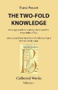 The Two-Fold Knowledge