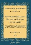 Histoire de Saladin, Sulthan d'Egypte Et de Syrie, Vol. 2