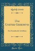 Das Goethe-Geheimnis