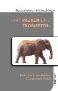 »Mit Pauken und Trompeten«