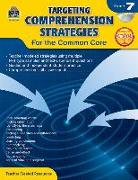 Targeting Comprehension Strategies for the Common Core Grd 7 [With CDROM]