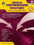Targeting Comprehension Strategies for the Common Core Grd 8 [With CDROM]