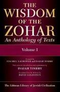 Wisdom of the Zohar: An Anthology of Texts