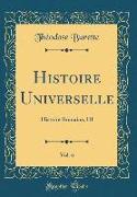 Histoire Universelle, Vol. 6