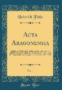 Acta Aragonensia, Vol. 1