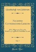 Neuestes Conversations-Lexicon, Vol. 7