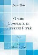 Opere Complete di Giuseppe Pitrè, Vol. 2 (Classic Reprint)