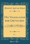 Die Volkslieder der Deutschen, Vol. 1