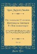 Dictionnaire Universel, Historique, Critique Et Bibliographique, Vol. 12