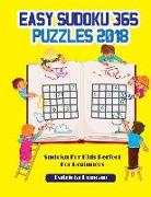 Easy Sudoku 365 Puzzles 2018: Sudoku for Kids Perfect for Beginners