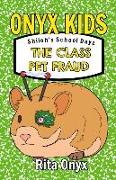 Onyx Kids Shiloh's School Dayz: The Class Pet Fraud