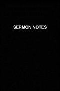Sermon Notes: A Beautiful Notebook For Recording Your Weekly Sunday's Christian Sermons For Study And Reflection