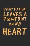 Every Patient Leaves a Paw Print on My Heart: Vet Notebook / Journal / 110 Lined Pages