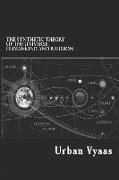 The Synthetic Theory of the Universe, Humankind and Religion: A Personal Cosmology