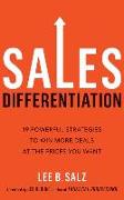 Sales Differentiation: 19 Powerful Strategies to Win More Deals at the Prices You Want