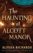 The Haunting of Alcott Manor