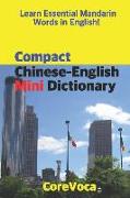 Compact Chinese-English Mini Dictionary: Learn Essential Mandarin Words in English!
