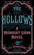 The Hollows: A Midnight Gunn Novel