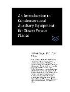 An Introduction to Condensers and Auxiliary Equipment for Steam Power Plants