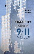 Tragedy Since 9/11