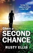 Given a Second Chance