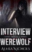 Interview with a Werewolf