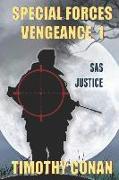 SAS Justice!: Special Forces Vengeance ( 1 )