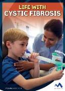 Life with Cystic Fibrosis