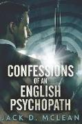 Confessions of an English Psychopath