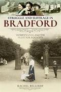 Struggle and Suffrage in Bradford