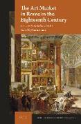 The Art Market in Rome in the Eighteenth Century: A Study in the Social History of Art