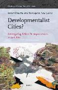 Developmentalist Cities? Interrogating Urban Developmentalism in East Asia
