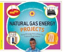 Natural Gas Energy Projects: Easy Energy Activities for Future Engineers!