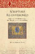 Scripture Re-Envisioned: Christophanic Exegesis and the Making of a Christian Bible