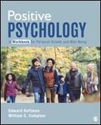 Positive Psychology: A Workbook for Personal Growth and Well-Being