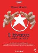 Il bivacco. Proibito proibire