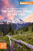 Fodor's The Complete Guide to the National Parks of the West