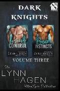 Dark Knights, Volume 3 [losing Control: Bear Instincts] (Siren Publishing the Lynn Hagen Manlove Collection)