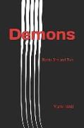 Demons: Books One and Two