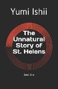 The Unnatural Story of St. Helens