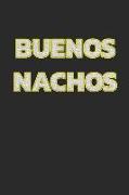 Buenos Nachos: Blank Recipe Book to Write in Your Own Custom Cookbook -110 Lined Pages