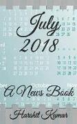 July 2018: A News Book