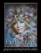 Fantasy Girls: Grayscale Coloring Book for Adults