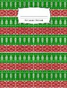 Composition Notebook: Red and Green Christmas Trees Sweater Pattern Wide Ruled Notebook