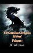 The Guardian Chronicles: Michael Vol 1