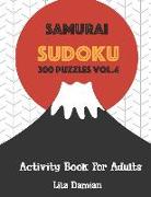 Samurai Sudoku 300 Puzzles Vol.4: Activity Book for Adults