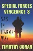 SAS - In Harm's Way: Special Forces Vengeance 8